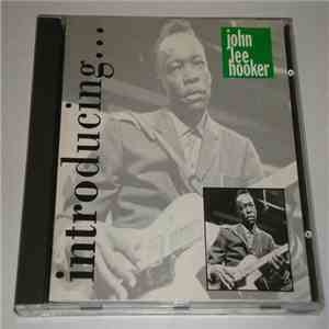 John Lee Hooker - Introducing... download mp3
