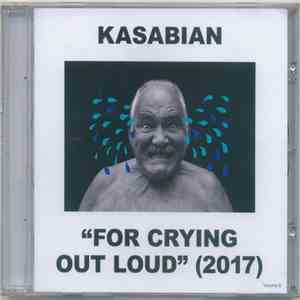 Kasabian - For Crying Out Loud  download mp3