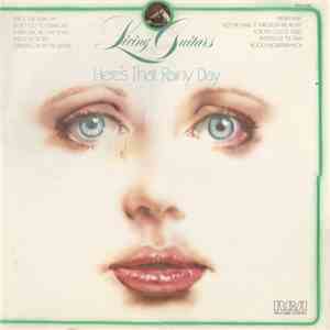 Living Guitars - Here's That Rainy Day mp3 download