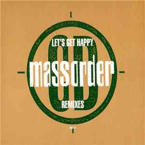 Mass Order - Lets Get Happy (Remixes) download mp3
