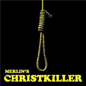 Merlin  - Christ Killer (Gallows) download mp3