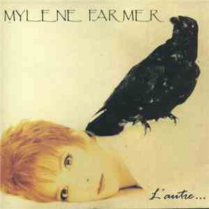 Mylene Farmer - L'Autre... download mp3