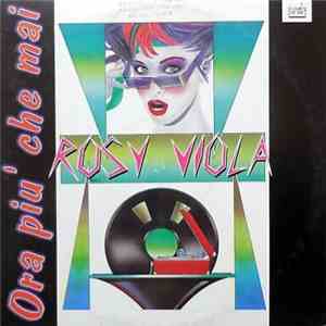 Rosy Viola - Ora Più Che Mai download mp3