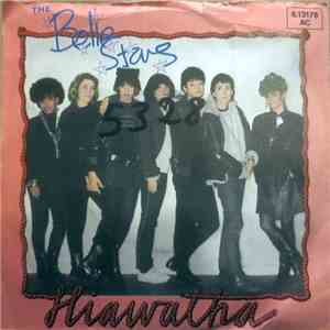 The Belle Stars - Hiawatha download mp3