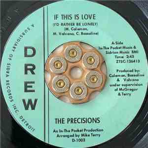 The Precisions - If This Is Love (I'd Rather Be Lonely) download mp3