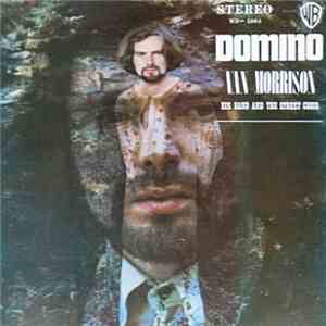 Van Morrison - Domino (His Band And The Street Choir) download mp3