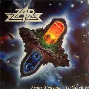 Zar  - From Welcome...To Goodbye download mp3
