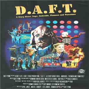 Daft Punk - D.A.F.T. : A Story About Dogs, Androids, Firemen And Tomatoes download mp3