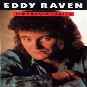 Eddy Raven - Temporary Sanity download mp3