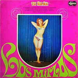 Los Mirlos - Tu Ñaña download mp3