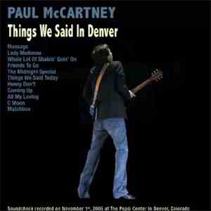 Paul McCartney - Things We Said In Denver mp3 download