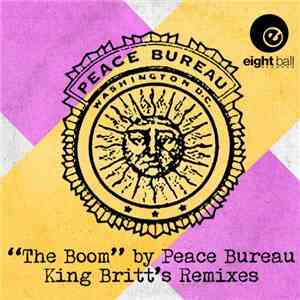 Peace Bureau - The Boom Remixes mp3 download