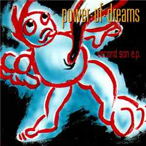 Power Of Dreams - Second Son E.P. download mp3