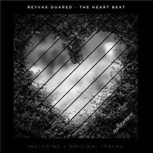 Reyvax Duared - The Heart Beat download mp3