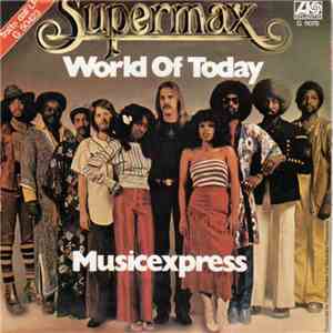 Supermax - World Of Today / Musicexpress download mp3