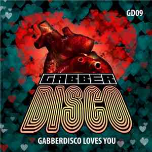 Various - Gabberdisco Loves You download mp3