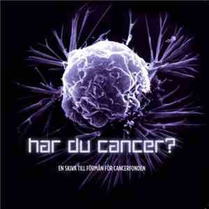 Various - Har Du Cancer? download mp3