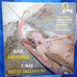 Various - Ojos Soñadores Y Más Éxitos Del Vallenato download mp3
