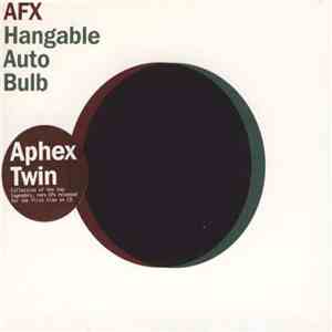 AFX - Hangable Auto Bulb download mp3