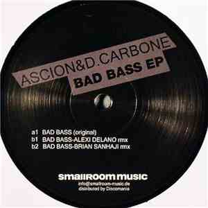 Ascion&D.Carbone - Bad Bass EP download mp3