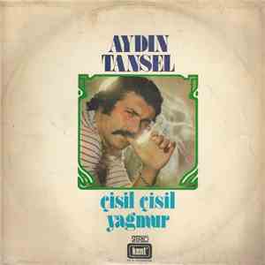 Aydın Tansel - Çisil Çisil Yağmur download mp3