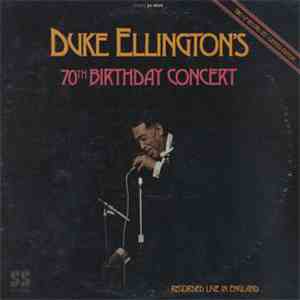 Duke Ellington - Duke Ellington's 70th Birthday Concert download mp3