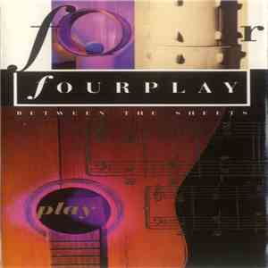 Fourplay  - Between The Sheets download mp3