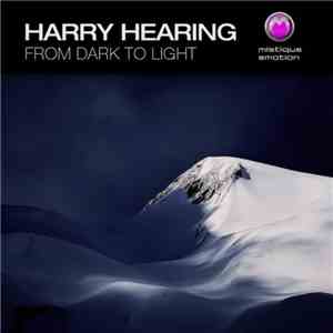 Harry Hearing - From Dark To Light download mp3