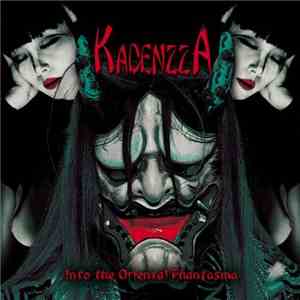 Kadenzza - Into The Oriental Phantasma download mp3