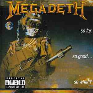 Megadeth - So Far, So Good... So What! download mp3