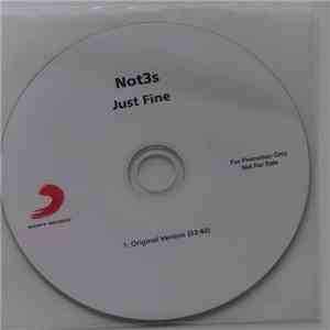 Not3s - Just Fine download mp3