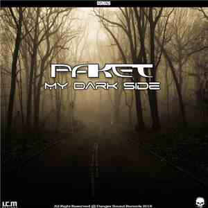 Paket - My Dark Side download mp3