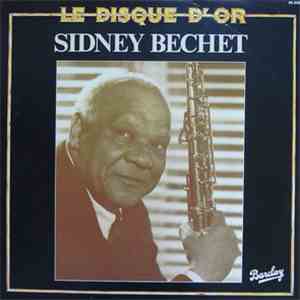Sidney Bechet - Le Disque D'Or mp3 download