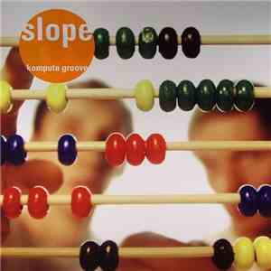 Slope - Komputa Groove download mp3