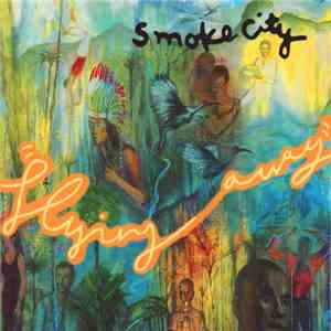 Smoke City - Flying Away download mp3