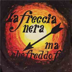 Tom Sanders / Monika - La Freccia Nera / Ma Che Freddo Fa download mp3
