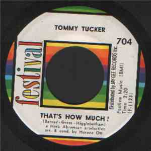 Tommy Tucker - That's Life / That's How Much ! download mp3