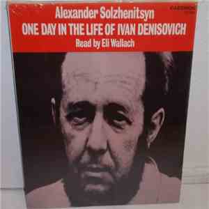 Alexander Solzhenitsyn - Eli Wallach - A Day In The Life Of Ivan Denisovich download mp3