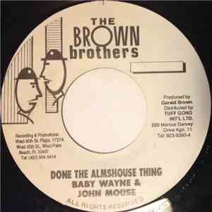 Baby Wayne & John Mouse - Done The Almshouse Thing download mp3
