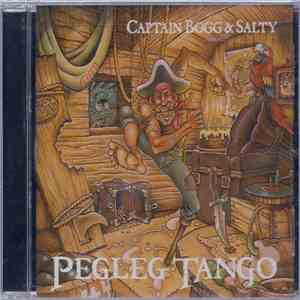 Captain Bogg & Salty - Pegleg Tango download mp3