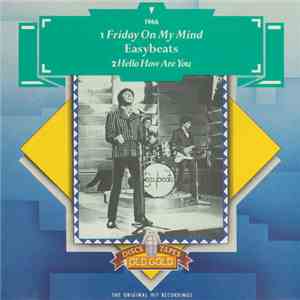Easybeats - Friday On My Mind / Hello How Are You download mp3