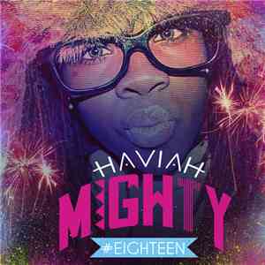 Haviah Mighty - #Eighteen download mp3