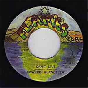 Kwayko Blandella - Can't Live mp3 download