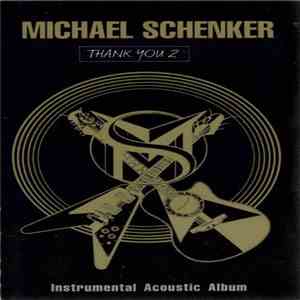 Michael Schenker - Thank You 2 download mp3