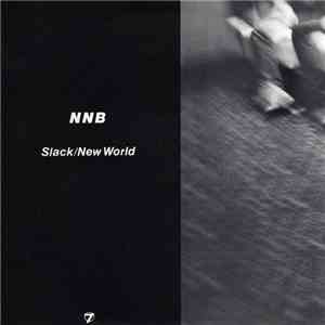 NNB - Slack / New World download mp3