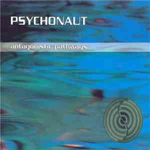 Psychonaut - Antagonistic Pathways download mp3