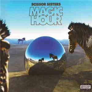 Scissor Sisters - Magic Hour download mp3