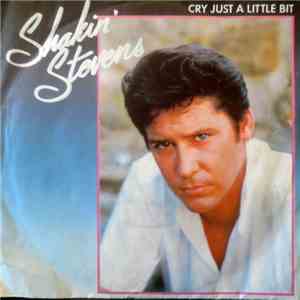 Shakin' Stevens - Cry Just A Little Bit download mp3