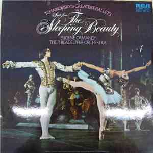 Tchaikovsky - Eugene Ormandy - The Philadelphia Orchestra - Tchaikovsky's Greatest Ballets Vol. 3 – Suite From The Sleeping Beauty download mp3