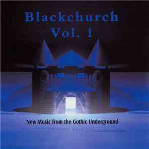 Various - Blackchurch Vol. 1 download mp3